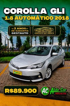 TOYOTA COROLLA 1.8 GLI 16V FLEX 4P AUTOMÁTICO TOYOTA COROLLA 1.8 GLI 16V FLEX 4P AUTOMÁTICO
